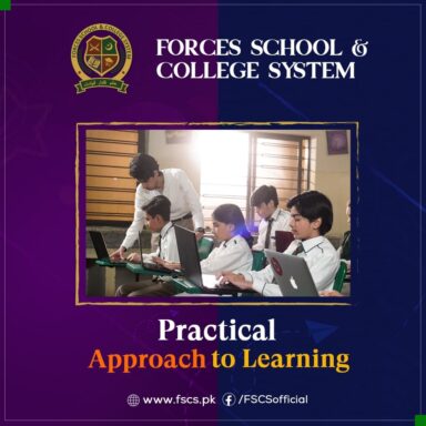 Forces School & College System focuses on a practical approach to learning.