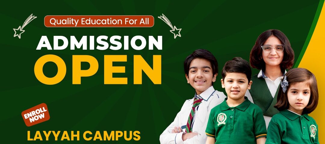 ADMISSION OPEN - Forces School Layyah Campus