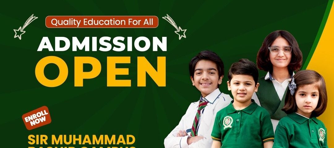 ADMISSION OPEN - Forces School Sir Muhammad Bashir Campus, Hafizabad